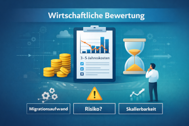 Wirtschaftliche Bewertung der IT-Migration
